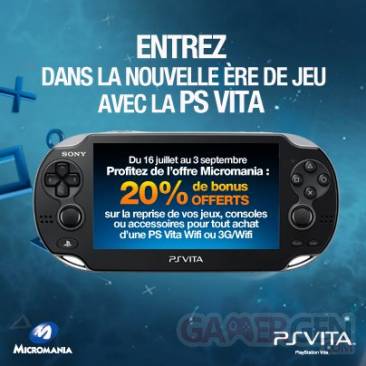 Micromania offre psvita 20 pour cent 26.07.2012